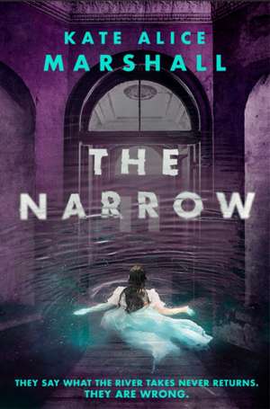 The Narrow de Kate Alice Marshall