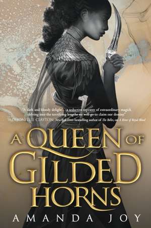 A Queen of Gilded Horns de Amanda Joy