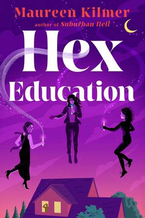 Hex Education de Maureen Kilmer