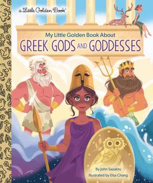 My Little Golden Book about Greek Gods and Goddesses de John Sazaklis