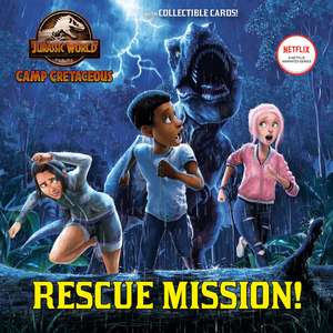 Rescue Mission! (Jurassic World: Camp Cretaceous) de Steve Behling