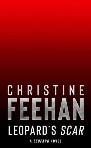 Leopard's Scar de Christine Feehan