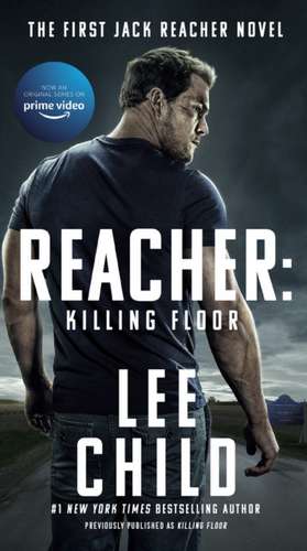 Reacher: Killing Floor (Movie Tie-In) de Lee Child