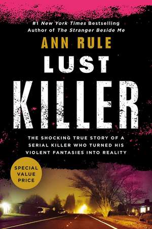 Lust Killer de Ann Rule