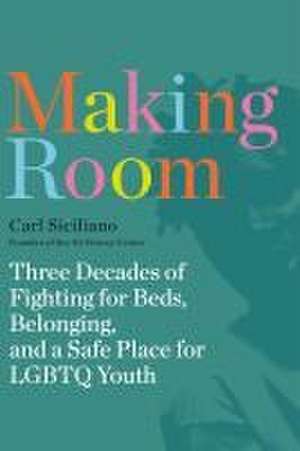 Making Room de Carl Siciliano