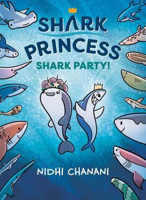 Shark Party de Nidhi Chanani