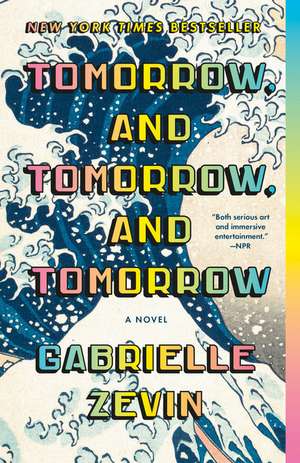 Tomorrow, and Tomorrow, and Tomorrow de Gabrielle Zevin