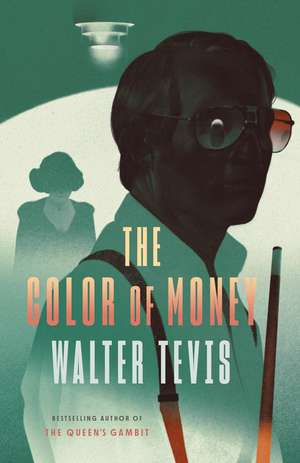 The Color of Money de Walter Tevis