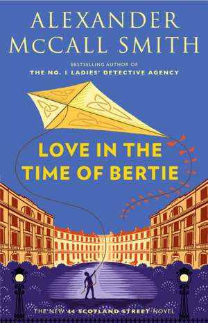 Love in the Time of Bertie de Alexander McCall Smith