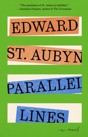 Parallel Lines de Edward St Aubyn