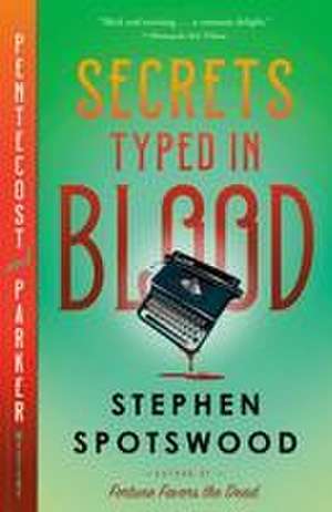 Secrets Typed in Blood de Stephen Spotswood