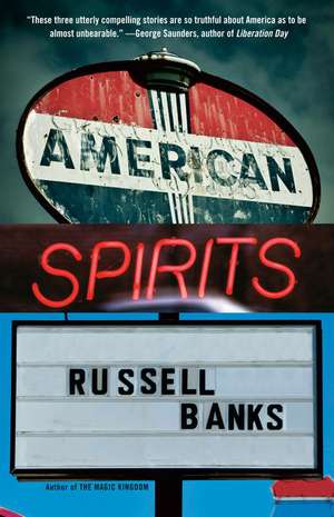 American Spirits de Russell Banks