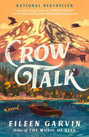 Crow Talk de Eileen Garvin