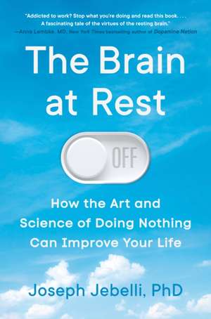 The Brain at Rest de Joseph Jebelli