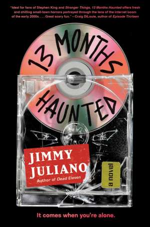 13 Months Haunted de Jimmy Juliano