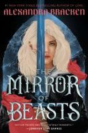 The Mirror of Beasts de Alexandra Bracken