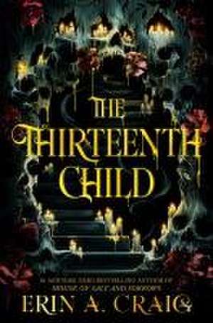 The Thirteenth Child de Erin A Craig