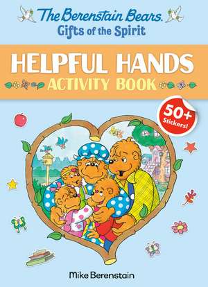 The Berenstain Bears Gifts of the Spirit Helpful Hands Activity Book (Berenstain Bears) de Mike Berenstain