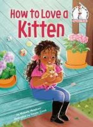 How to Love a Kitten de Michelle Meadows