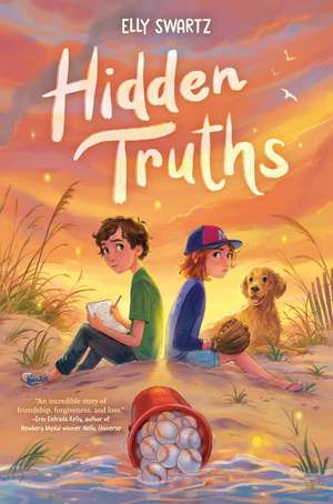 Hidden Truths de Elly Swartz