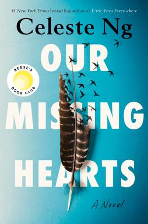 Our Missing Hearts: Reese's Book Club de Celeste Ng