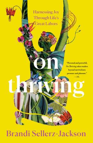 On Thriving de Brandi Sellerz-Jackson