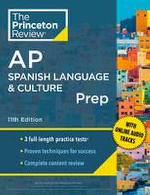 Princeton Review AP Spanish Language & Culture Prep, 2024 de The Princeton Review