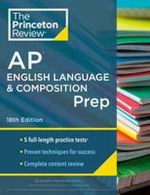 Princeton Review AP English Language & Composition Prep, 2024 de The Princeton Review