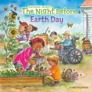 The Night Before Earth Day de Natasha Wing