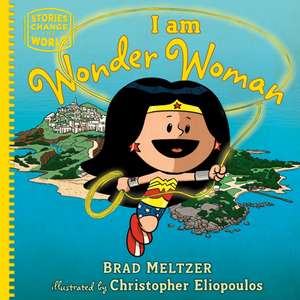 I Am Wonder Woman de Brad Meltzer