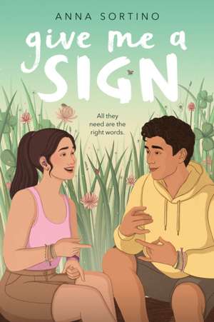 Give Me a Sign de Anna Sortino