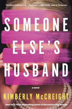 Someone Else's Husband de Kimberly McCreight