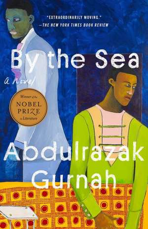 By the Sea de Abdulrazak Gurnah