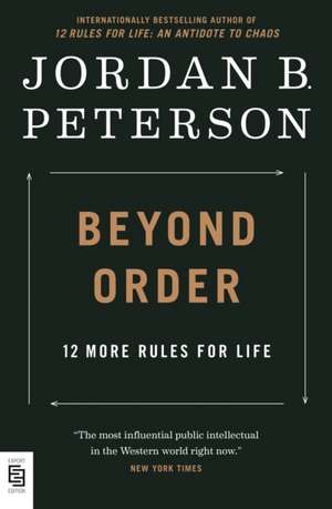 Beyond Order de Jordan B. Peterson