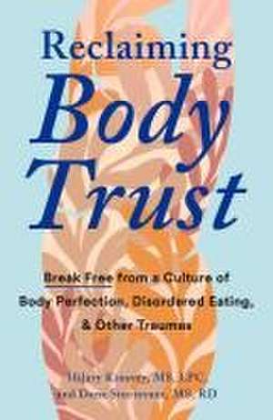 Reclaiming Body Trust de Hilary Kinavey