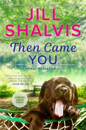 Then Came You de Jill Shalvis