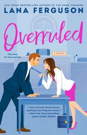 Overruled de Lana Ferguson