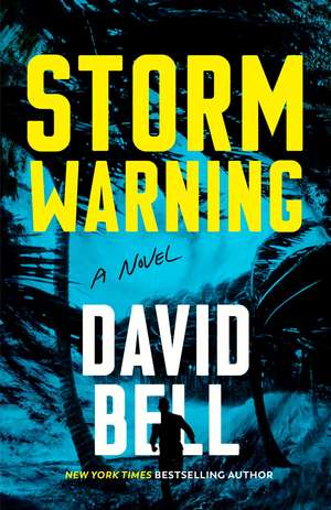 Storm Warning de David Bell