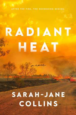 Radiant Heat de Sarah-Jane Collins