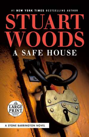 A Safe House de Stuart Woods