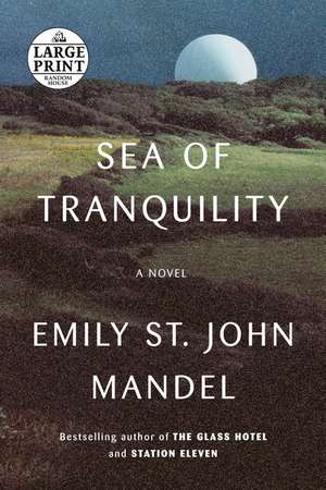 Sea of Tranquility de Emily St John Mandel