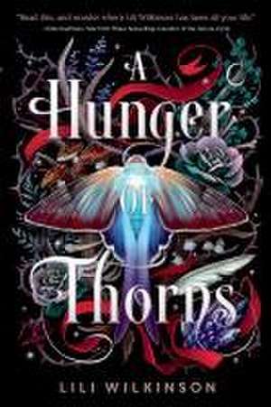 A Hunger of Thorns de Lili Wilkinson