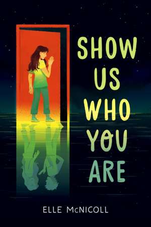 Show Us Who You Are de Elle McNicoll