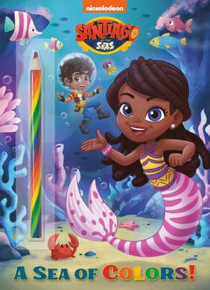 A Sea of Colors! (Santiago of the Seas) de Golden Books