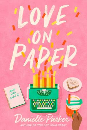 Love on Paper de Danielle Parker