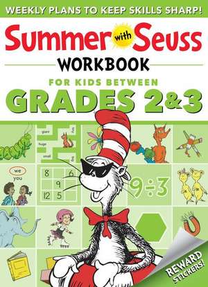 Summer with Seuss Workbook: Grades 2-3 de Dr. Seuss