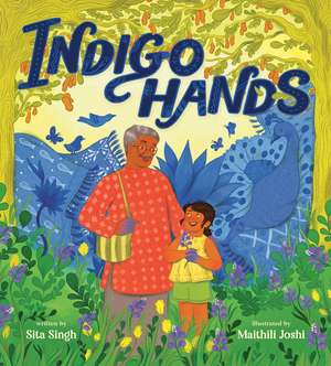 Indigo Hands de Maithili Joshi