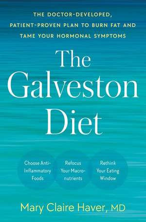 The Galveston Diet de Mary Claire Haver