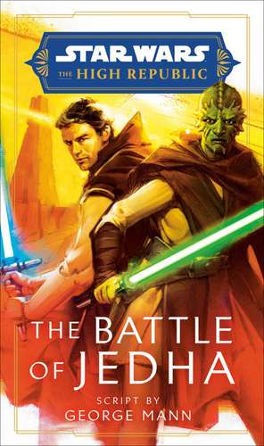 Star Wars: The Battle of Jedha (the High Republic) de George Mann