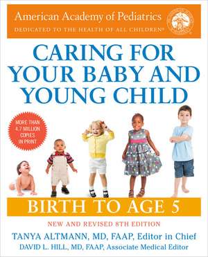 Caring for Your Baby and Young Child, 8th Edition de American Academy Of Pediatrics